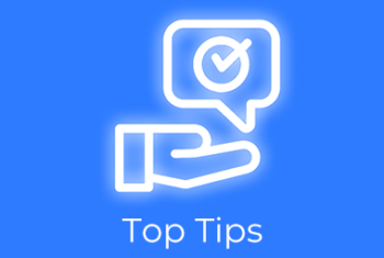 Top Tips