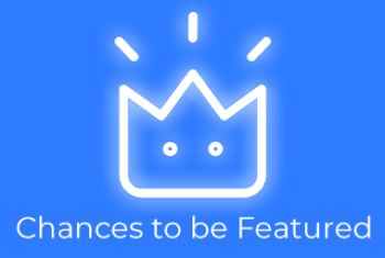chances to be featured